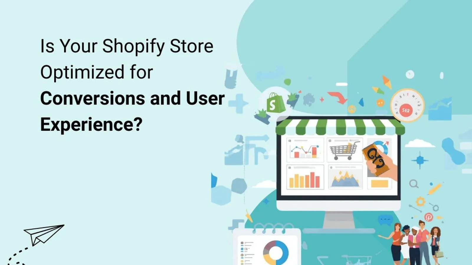Is Your Shopify Store Optimized for Conversions and User Experience