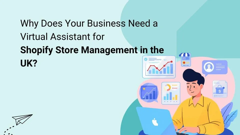 Virtual Assistant for Shopify Store Management