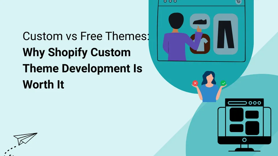 Custom vs Free Themes