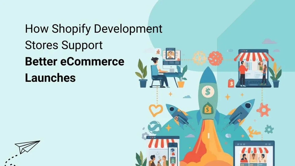 Shopify Development Stores